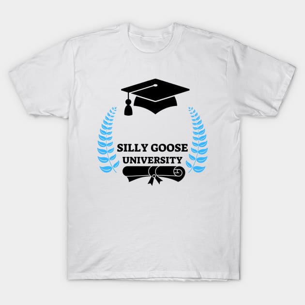 Silly Goose University - Black Design With Blue Details T-Shirt by Double E Design